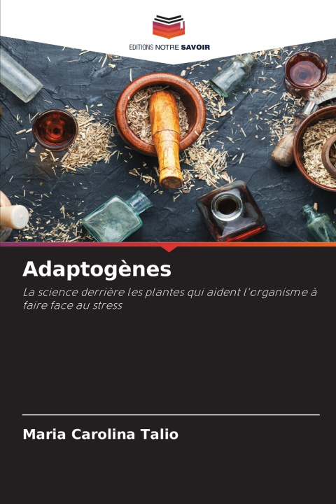 Kniha Adaptogènes Maria Carolina Talio
