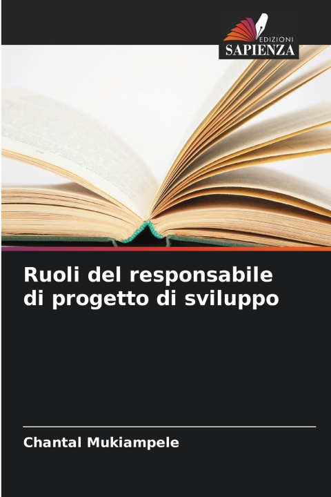 Könyv Ruoli del responsabile di progetto di sviluppo Chantal Mukiampele