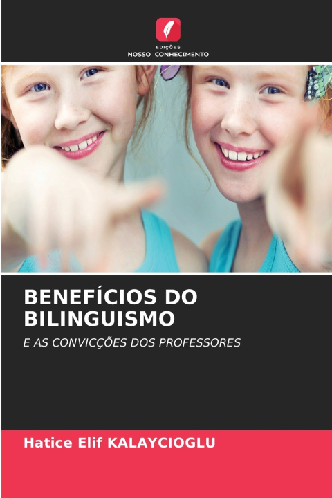 Libro BENEFÍCIOS DO BILINGUISMO Hatice Elif KALAYCIOGLU