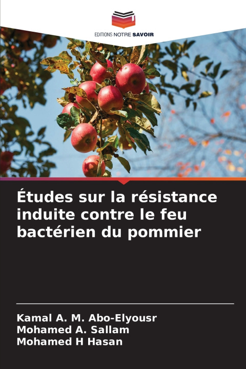 Kniha Études sur la résistance induite contre le feu bactérien du pommier Mohamed A. Sallam
