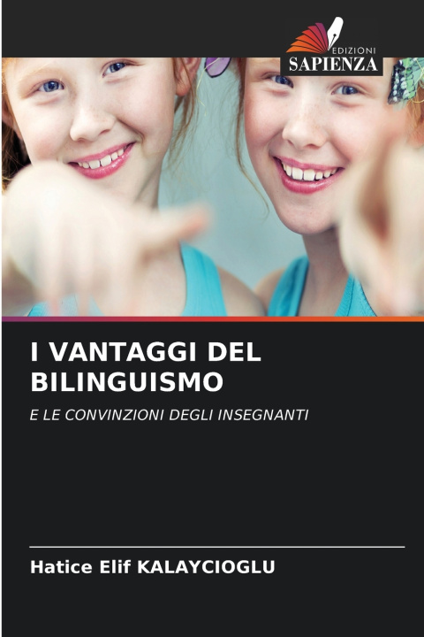 Könyv I VANTAGGI DEL BILINGUISMO Hatice Elif KALAYCIOGLU