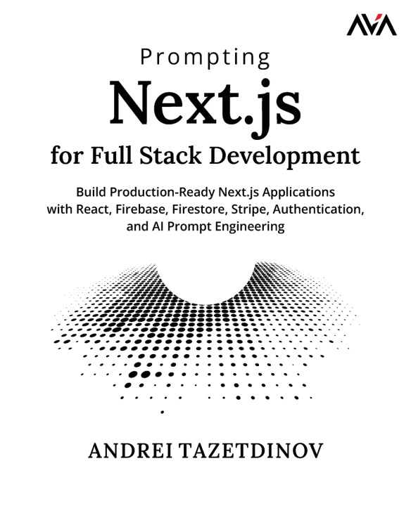 Livro Prompting Next.js for Full Stack Development Andrei Tazetdinov