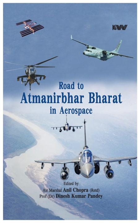 Книга Road to Atmanirbhar Bharat in Aerospace Anil Chopra