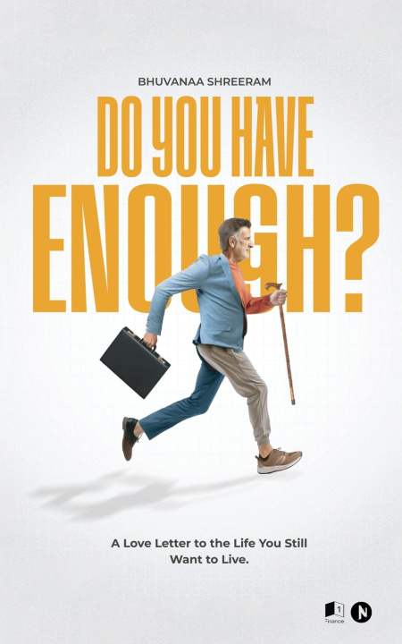 Книга Do You Have Enough? Bhuvanaa Shreeram