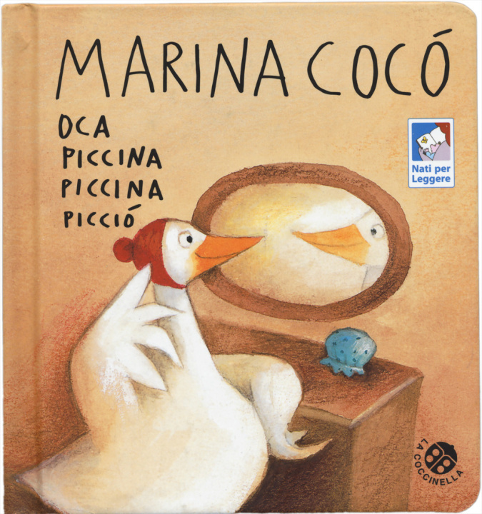 Könyv Marina Cocò oca piccina piccina picciò Antonella Abbatiello
