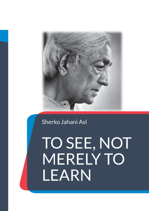 Carte To See, Not Merely to Learn Sherko Culture & Books