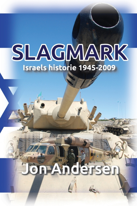 Livro Slagmark - Israels historie 1945-2009 Jon Andersen