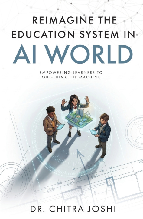 Livro Reimagine the Education System in AI World Chitra Joshi