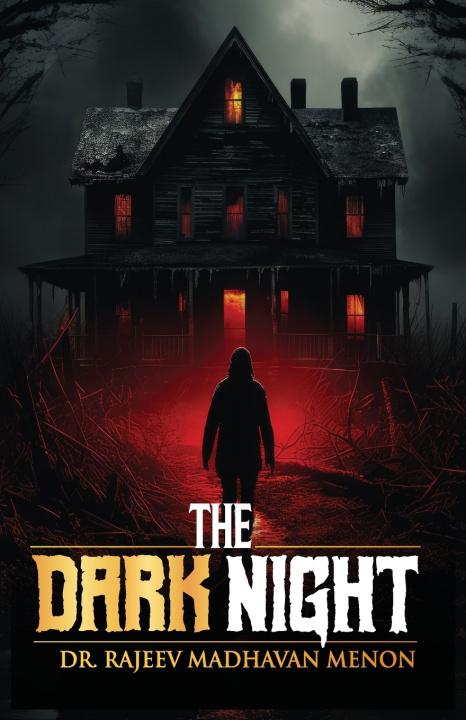 Knjiga The Dark Night Dr. Rajeev Madhavan Menon