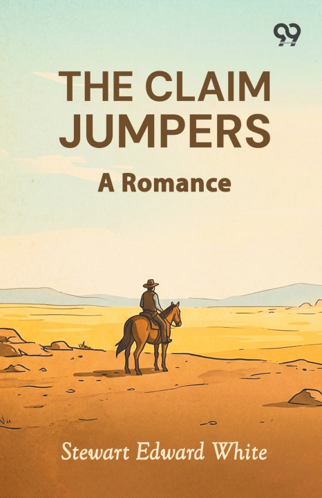 Libro The Claim Jumpers Stewart Edward White