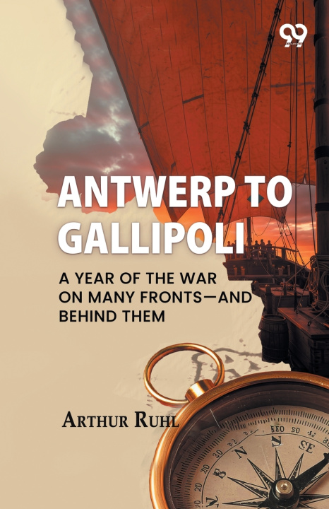 Książka Antwerp To Gallipoli Arthur Ruhl