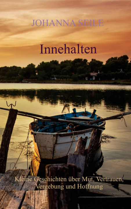 Könyv Innehalten Johanna Seile