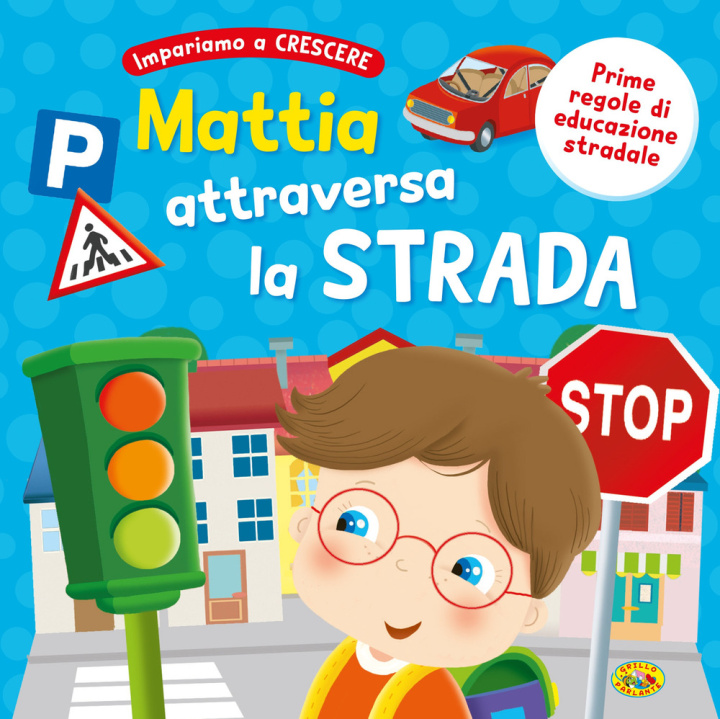 Книга Mattia attraversa la strada 