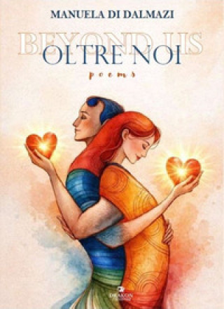 Kniha Oltre noi. Beyond us Manuela Di Dalmazi