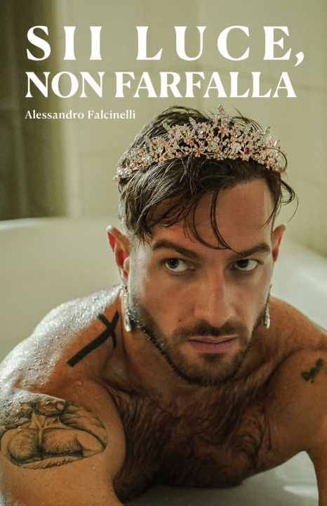Livro Sii Luce, Non Farfalla Alessandro Falcinelli