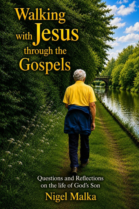 Книга Walking With Jesus through the Gospels Nigel Malka