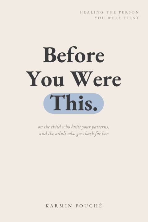 Carte Before You Were This Karmin Fouché