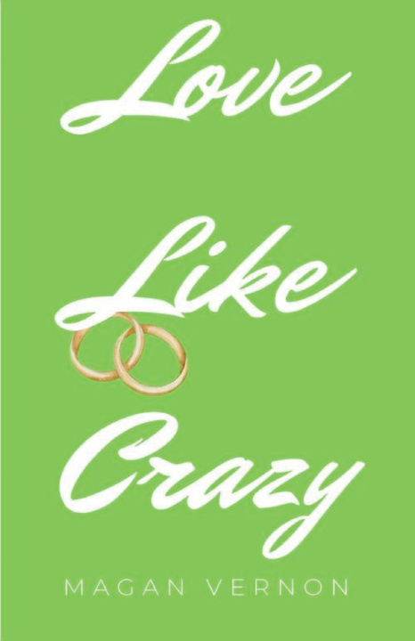 Kniha Love Like Crazy Magan Vernon