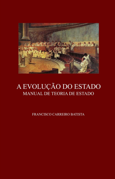 Libro A Evolução do Estado Francisco Carreiro Batista