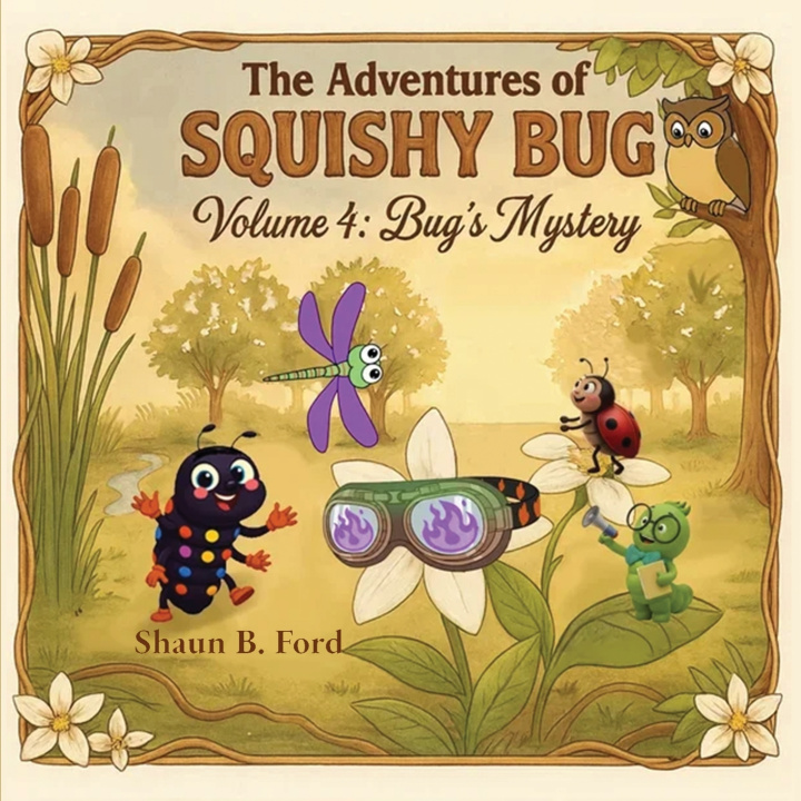 Boek The Adventures of Squishy Bug Shaun B. Ford
