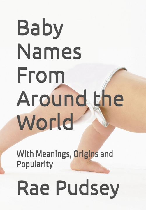 Knjiga Baby Names From Around the World Rae Pudsey