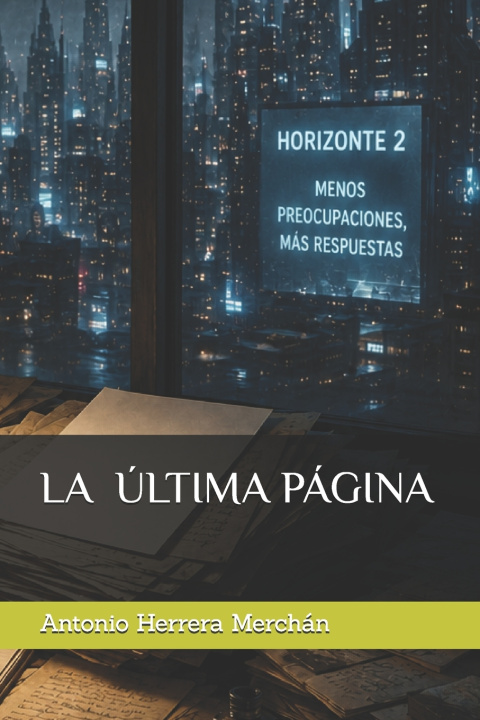 Buch La última página Antonio Herrera Merchán