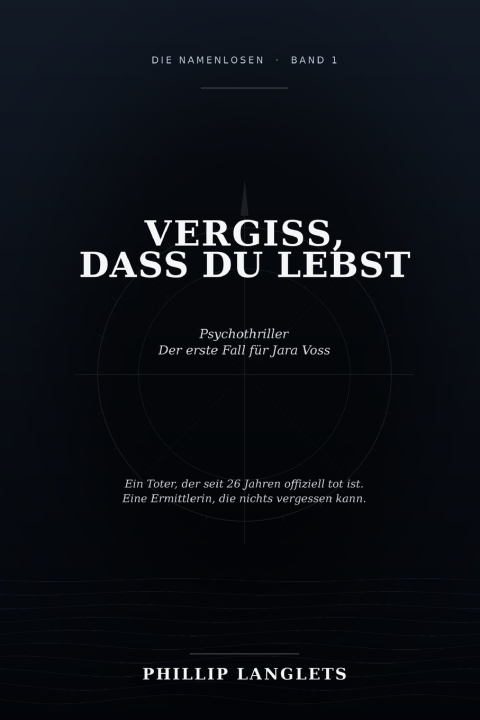 Buch Vergiss, dass du lebst Phillip Langlets