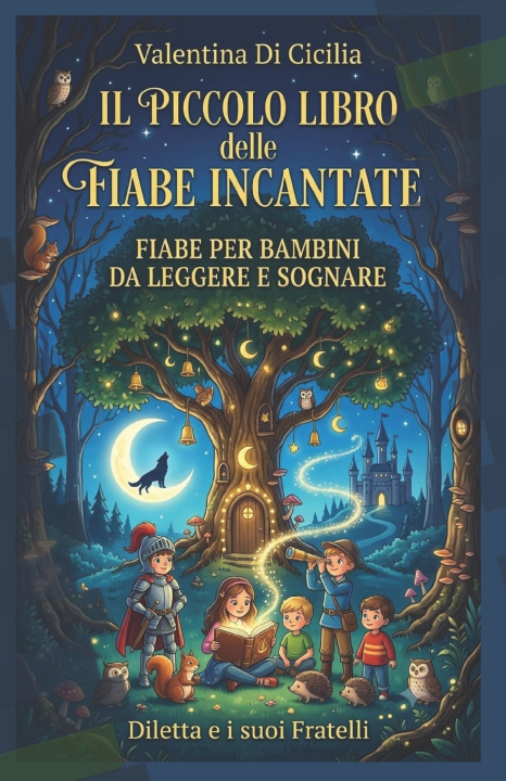 Buch Il piccolo libro delle Fiabe Incantate VALENTINA DI CICILIA