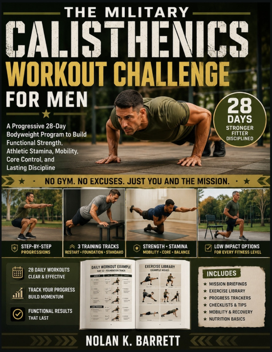 Livro THE MILITARY CALISTHENICS WORKOUT CHALLENGE FOR MEN NOLAN K. BARRETT