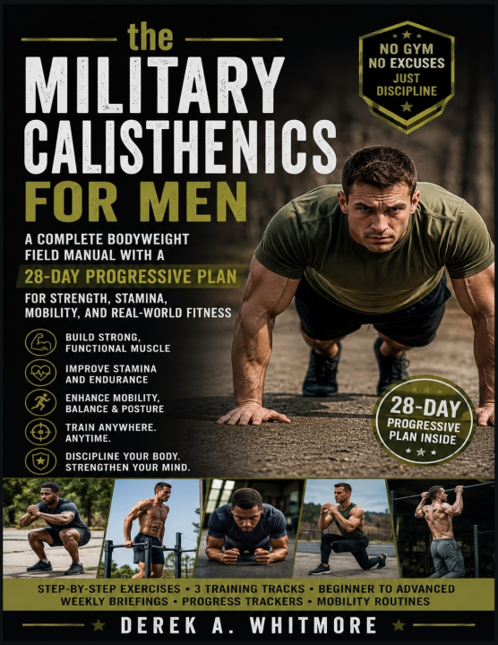 Buch THE MILITARY CALISTHENICS FOR MEN DEREK A. WHITMORE