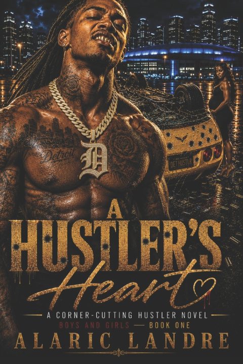 Kniha A Hustlers Heart Alaric Landre