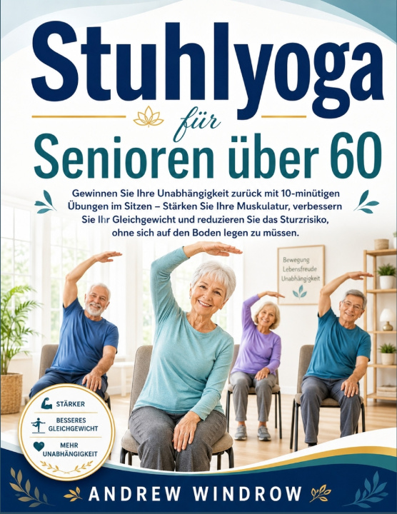 Könyv Stuhlyoga für Senioren Über 60 Andrew Windrow