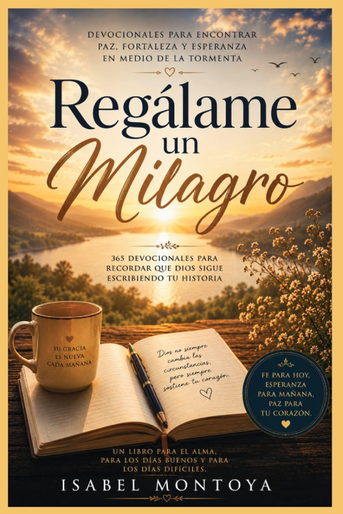 Libro Regálame un Milagro Isabel Montoya