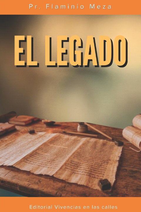 Kniha El Legado Flaminio Meza Villagra
