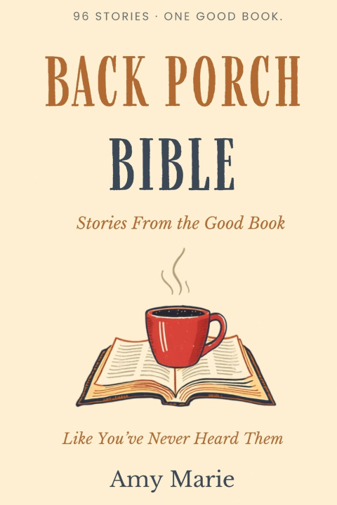 Buch Back Porch Bible Amy Marie