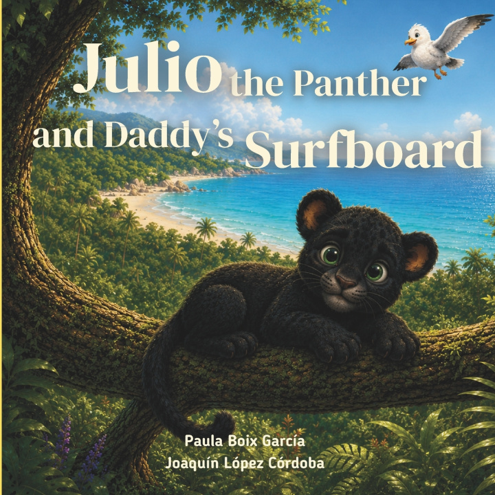 Buch Julio the Panther and Daddy's Surfboard Paula Boix García