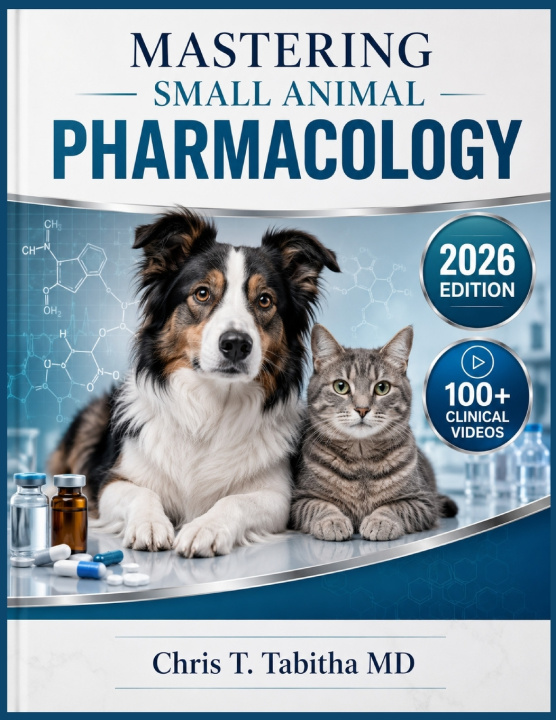 Könyv MASTERING SMALL ANIMAL PHARMACOLOGY Chris T. Tabitha MD