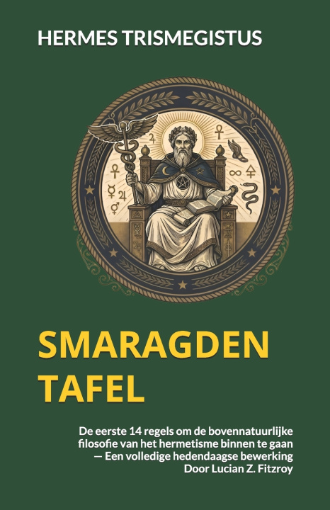 Книга SMARAGDEN TAFEL Lucian Z. Fitzroy
