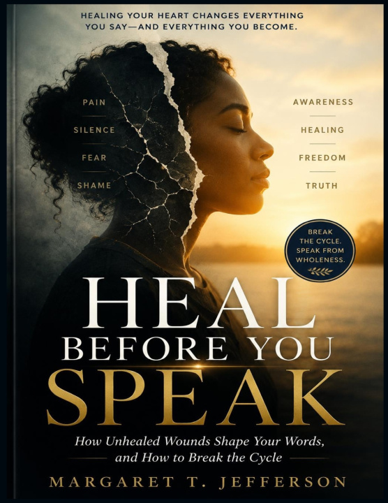 Kniha HEAL BEFORE YOU SPEAK MARGARET T. JEFFERSON