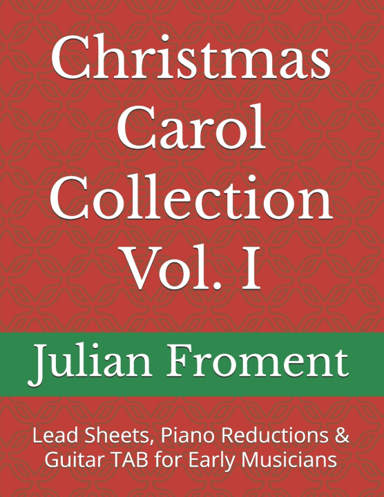 Buch Christmas Carol Collection Vol. I Julian Froment
