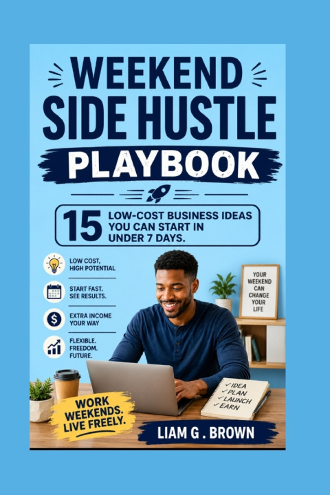 Kniha Weekend Side Hustle Playbook Liam G. Brown