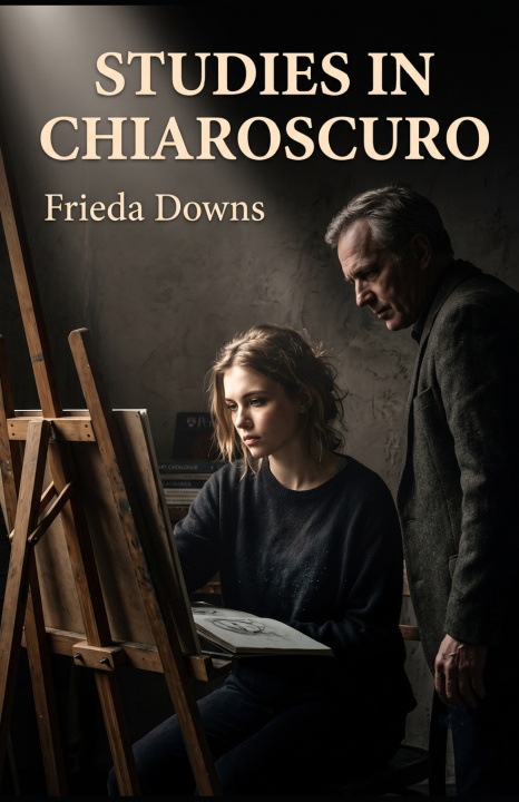 Книга Studies in Chiaroscuro Frieda Downs