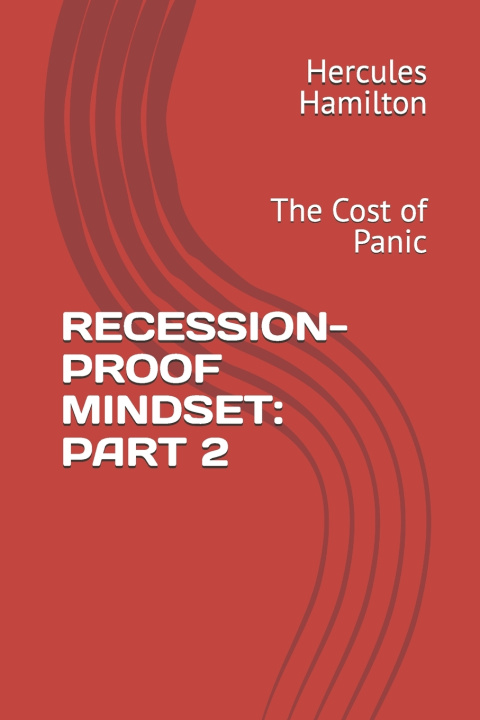 Book RECESSION-PROOF MINDSET Hercules Hamilton