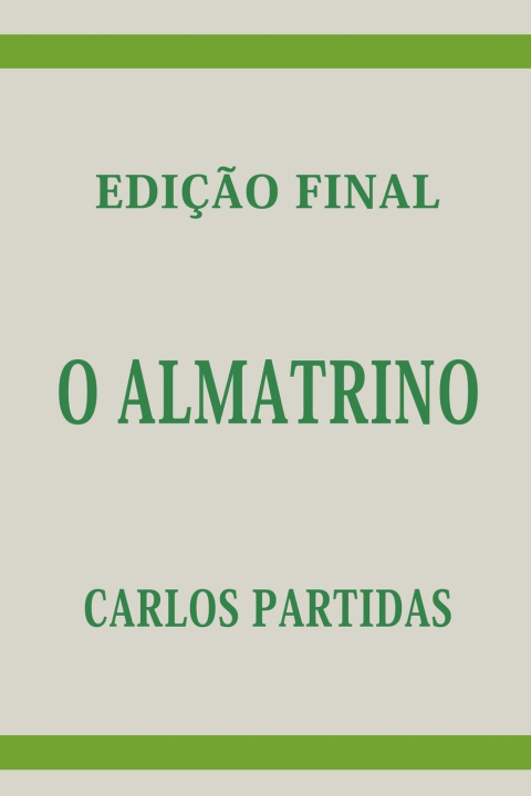 Carte O ALMATRINO Carlos L Partidas