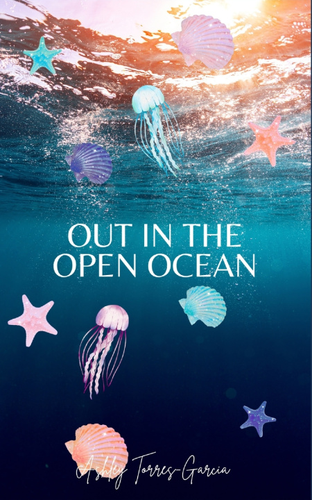 Книга Out in the Open Ocean Ashley Marika Torres-Garcia