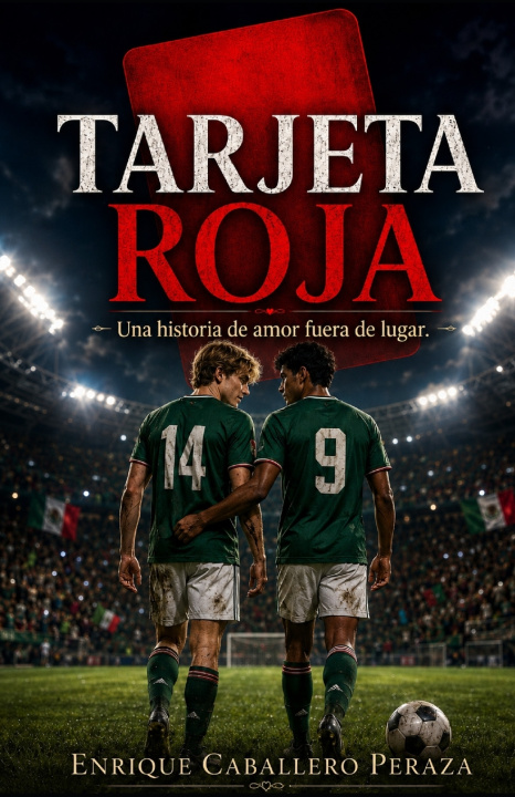 Knjiga Tarjeta Roja Enrique Caballero Peraza