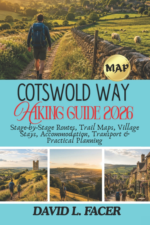 Könyv COTSWOLD WAY HIKING GUIDE 2026 DAVID L. FACER