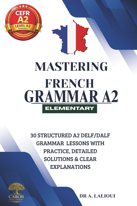 Knjiga Mastering French Grammar A2 Carob Publishing