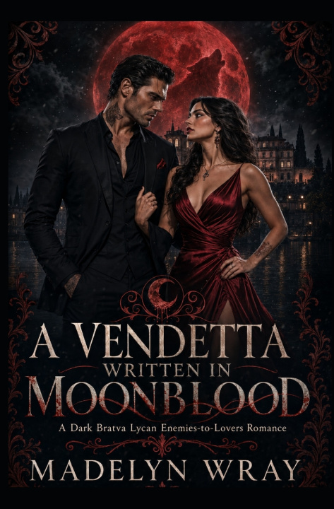 Könyv A Vendetta Written in Moonblood Madelyn Wray
