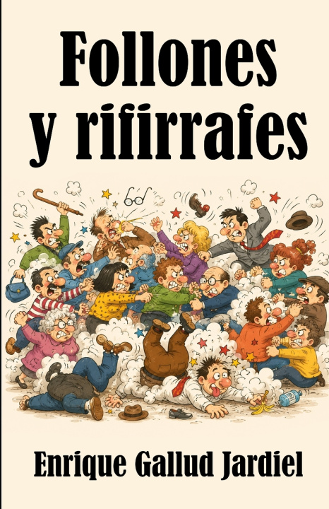 Knjiga Follones y rifirrafes Enrique Gallud Jardiel